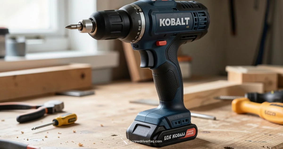 Kobalt Power Screwdriver - Screwdriver FAQ